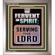 BE FERVENT IN SPIRIT SERVING THE LORD  Unique Scriptural Portrait  GWVICTOR10018  