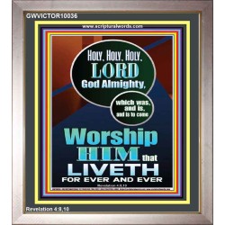 HOLY HOLY HOLY LORD GOD ALMIGHTY  Home Art Portrait  GWVICTOR10036  "14x16"