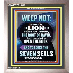 WEEP NOT THE LION OF THE TRIBE OF JUDAH HAS PREVAILED  Large Portrait  GWVICTOR10040  "14x16"