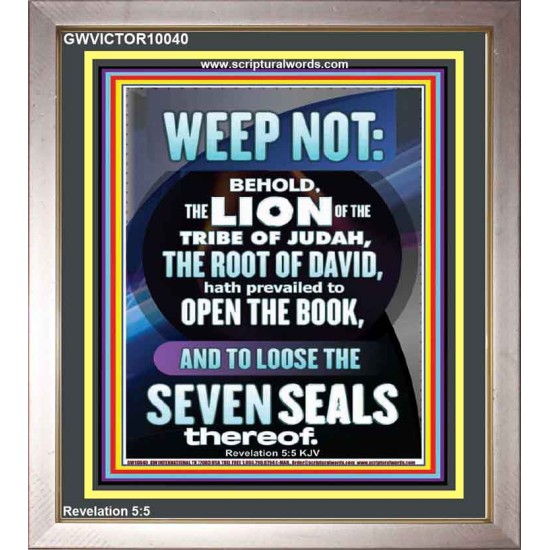 WEEP NOT THE LION OF THE TRIBE OF JUDAH HAS PREVAILED  Large Portrait  GWVICTOR10040  