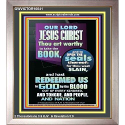 YOU ARE WORTHY TO OPEN THE SEAL OUR LORD JESUS CHRIST   Wall Art Portrait  GWVICTOR10041  "14x16"