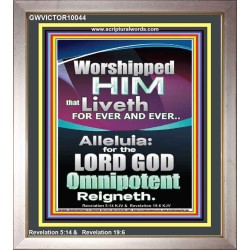 WORSHIPPED HIM THAT LIVETH FOREVER   Contemporary Wall Portrait  GWVICTOR10044  "14x16"