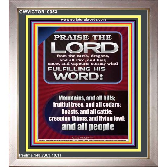 PRAISE HIM - STORMY WIND FULFILLING HIS WORD  Business Motivation Décor Picture  GWVICTOR10053  