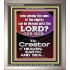 O LORD OUR GOD CREATOR OF HEAVEN, EARTH AND SEA  Custom Wall Art Print  GWVICTOR10074  "14x16"