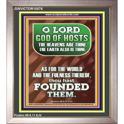 JEHOVAH TZEVA'OT THE HEAVENS AND THE EARTH IS THINE  Custom Art and Wall Décor  GWVICTOR10076  "14x16"