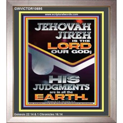 JEHOVAH JIREH IS THE LORD OUR GOD  Contemporary Christian Wall Art Portrait  GWVICTOR10695  "14x16"