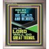 THE LORD WILL DO GREAT THINGS  Christian Paintings  GWVICTOR11774  "14x16"
