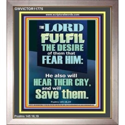 DESIRE OF THEM THAT FEAR HIM WILL BE FULFILL  Contemporary Christian Wall Art  GWVICTOR11775  "14x16"