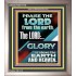 THE LORD GLORY IS ABOVE EARTH AND HEAVEN  Encouraging Bible Verses Portrait  GWVICTOR11776  "14x16"