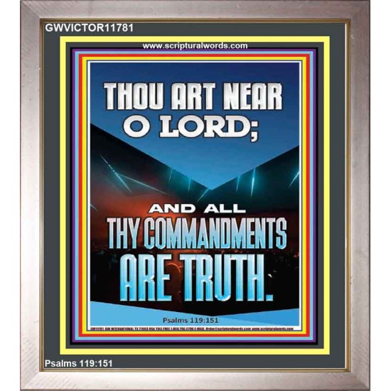O LORD ALL THY COMMANDMENTS ARE TRUTH  Christian Quotes Portrait  GWVICTOR11781  
