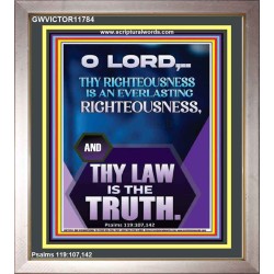 THY RIGHTEOUSNESS IS AN EVERLASTING RIGHTEOUSNESS  Scripture Art Prints Portrait  GWVICTOR11784  "14x16"