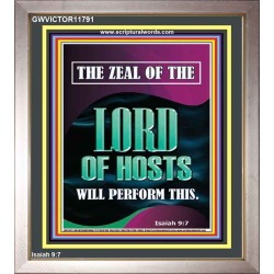 THE ZEAL OF THE LORD OF HOSTS WILL PERFORM THIS  Contemporary Christian Wall Art  GWVICTOR11791  "14x16"