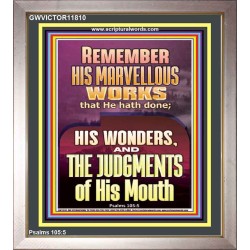 REMEMBER HIS MARVELLOUS WORKS  Scripture Portrait   GWVICTOR11810  "14x16"