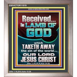 RECEIVED THE LAMB OF GOD THAT TAKETH AWAY THE SINS OF THE WORLD  Décor Art Work  GWVICTOR11819  "14x16"
