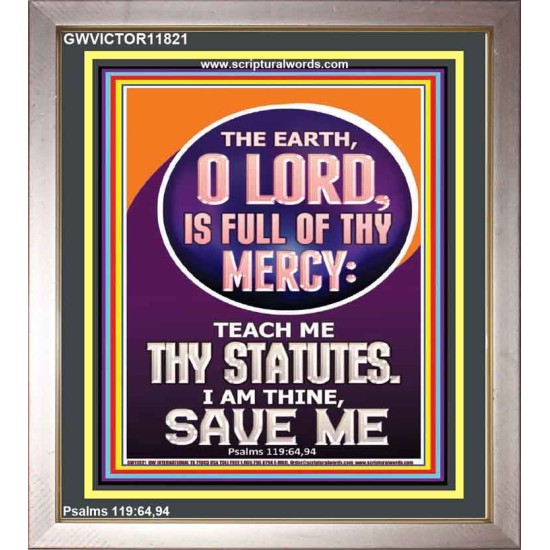 TEACH ME THY STATUES O LORD I AM THINE  Christian Quotes Portrait  GWVICTOR11821  