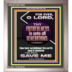 THY FAITHFULNESS IS UNTO ALL GENERATIONS  O LORD  Affordable Wall Art  GWVICTOR11823  "14x16"