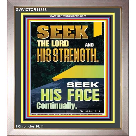 SEEK THE FACE OF GOD CONTINUALLY  Unique Scriptural ArtWork  GWVICTOR11838  