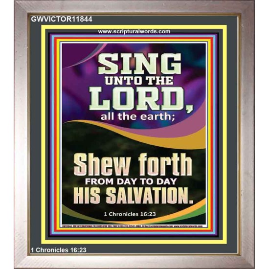 SHEW FORTH FROM DAY TO DAY HIS SALVATION  Unique Bible Verse Portrait  GWVICTOR11844  