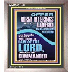 OFFER BURNT OFFERINGS UNTO THE LORD  Custom Inspiration Bible Verse Portrait  GWVICTOR11850  "14x16"