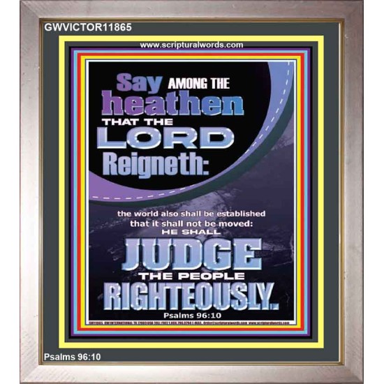 THE LORD IS A RIGHTEOUS JUDGE  Inspirational Bible Verses Portrait  GWVICTOR11865  