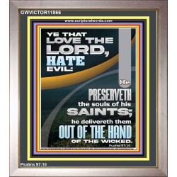 THE LORD PRESERVETH THE SOULS OF HIS SAINTS  Inspirational Bible Verse Portrait  GWVICTOR11866  "14x16"