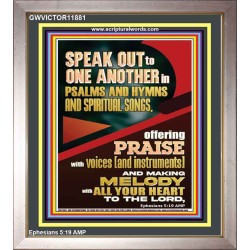 SPEAK TO ONE ANOTHER IN PSALMS AND HYMNS AND SPIRITUAL SONGS  Ultimate Inspirational Wall Art Picture  GWVICTOR11881  "14x16"