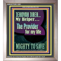 JEHOVAH JIREH MY HELPER THE PROVIDER FOR MY LIFE MIGHTY TO SAVE  Unique Scriptural Portrait  GWVICTOR11891  "14x16"