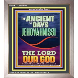 THE ANCIENT OF DAYS JEHOVAH NISSI THE LORD OUR GOD  Ultimate Inspirational Wall Art Picture  GWVICTOR11908  "14x16"