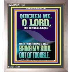 QUICKEN ME O LORD FOR THY NAME'S SAKE  Eternal Power Portrait  GWVICTOR11931  "14x16"