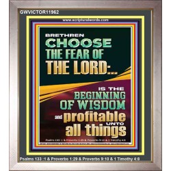 BRETHREN CHOOSE THE FEAR OF THE LORD THE BEGINNING OF WISDOM  Ultimate Inspirational Wall Art Portrait  GWVICTOR11962  "14x16"