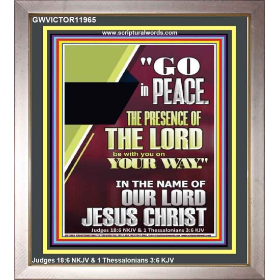 GO IN PEACE THE PRESENCE OF THE LORD BE WITH YOU  Ultimate Power Portrait  GWVICTOR11965  