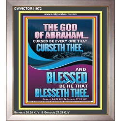 CURSED BE EVERY ONE THAT CURSETH THEE BLESSED IS EVERY ONE THAT BLESSED THEE  Scriptures Wall Art  GWVICTOR11972  "14x16"
