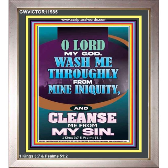 WASH ME THOROUGLY FROM MINE INIQUITY  Scriptural Verse Portrait   GWVICTOR11985  