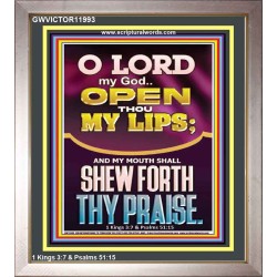 OPEN THOU MY LIPS O LORD MY GOD  Encouraging Bible Verses Portrait  GWVICTOR11993  "14x16"