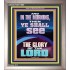 YOU SHALL SEE THE GLORY OF THE LORD  Bible Verse Portrait  GWVICTOR11999  "14x16"