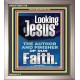 LOOKING UNTO JESUS THE FOUNDER AND FERFECTER OF OUR FAITH  Bible Verse Portrait  GWVICTOR12119  