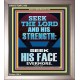 SEEK THE LORD AND HIS STRENGTH AND SEEK HIS FACE EVERMORE  Bible Verse Wall Art  GWVICTOR12184  