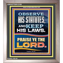 OBSERVE HIS STATUTES AND KEEP ALL HIS LAWS  Christian Wall Art Wall Art  GWVICTOR12188  "14x16"