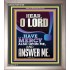 O LORD HAVE MERCY ALSO UPON ME AND ANSWER ME  Bible Verse Wall Art Portrait  GWVICTOR12189  "14x16"