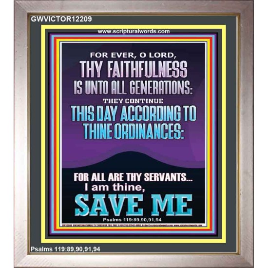 ACCORDING TO THINE ORDINANCES I AM THINE SAVE ME  Bible Verse Portrait  GWVICTOR12209  