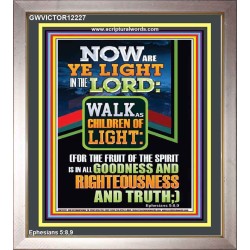 NOW ARE YE LIGHT IN THE LORD WALK AS CHILDREN OF LIGHT  Children Room Wall Portrait  GWVICTOR12227  "14x16"