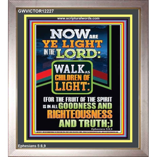 NOW ARE YE LIGHT IN THE LORD WALK AS CHILDREN OF LIGHT  Children Room Wall Portrait  GWVICTOR12227  