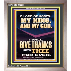LORD OF HOSTS MY KING AND MY GOD  Christian Art Portrait  GWVICTOR12279  "14x16"