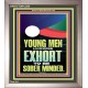 YOUNG MEN BE SOBERLY MINDED  Scriptural Wall Art  GWVICTOR12285  