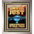 THE WAY OF THE JUST IS UPRIGHTNESS  Scriptural Décor  GWVICTOR12288  "14x16"