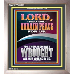 ORDAIN PEACE FOR US O LORD  Christian Wall Art  GWVICTOR12291  "14x16"
