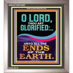 O LORD THOU ART GLORIFIED  Sciptural Décor  GWVICTOR12292  "14x16"