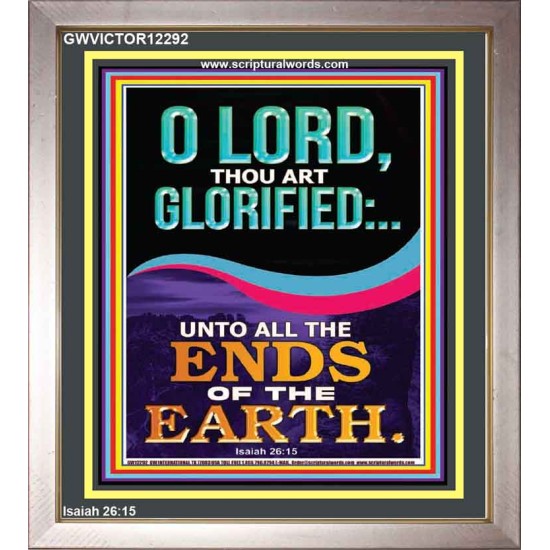 O LORD THOU ART GLORIFIED  Sciptural Décor  GWVICTOR12292  