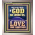 LOVE ONE ANOTHER  Wall Décor  GWVICTOR12299  "14x16"