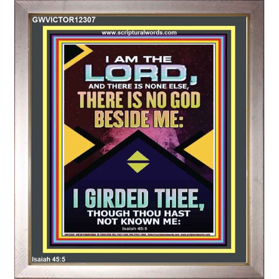 NO GOD BESIDE ME I GIRDED THEE  Christian Quote Portrait  GWVICTOR12307  